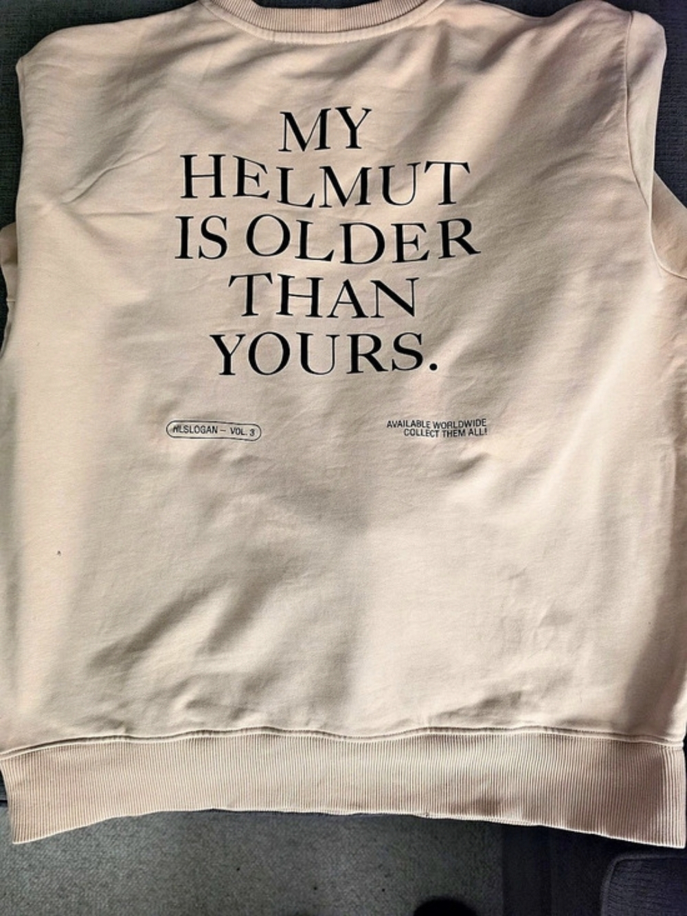 Helmut Lang My Helmut Is Older Than Yours Slogan Sweatshirt